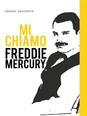 cover image of Mi chiamo Freddie Mercury